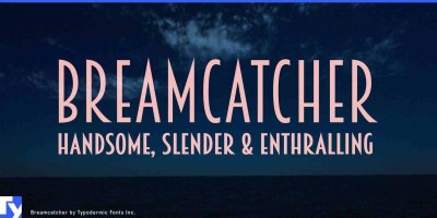 Breamcatcher Font free download – Classic font preview