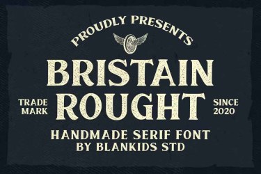 Bristain Rought Serif Font free download – Serif font preview