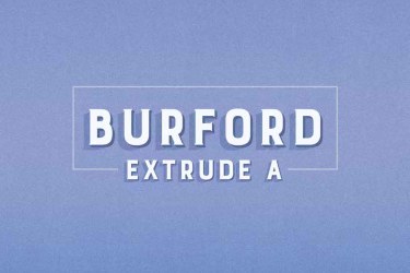 Burford Extrude A Font free download – Burford Extrude A Font font preview